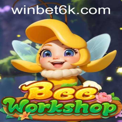 BeeWorkshop: A Unique Gaming Experience with bet6k