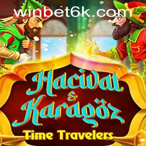 Discovering HacivatandKaragoz: A Unique Game Experience with Bet6k