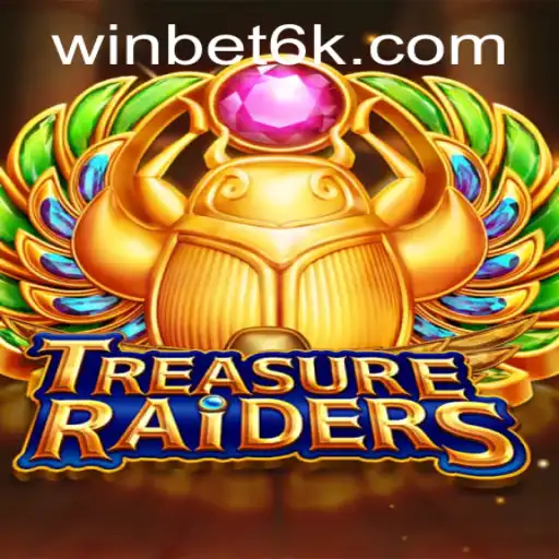 Discover the Exciting World of TREASURERAIDERS with Bet6k